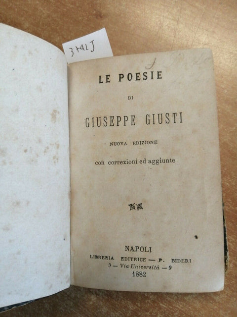 LE POESIE DI GIUSEPPE GIUSTI - 1882 - LIBRERIA EDITRICE BIDERI - NAPOLI (37