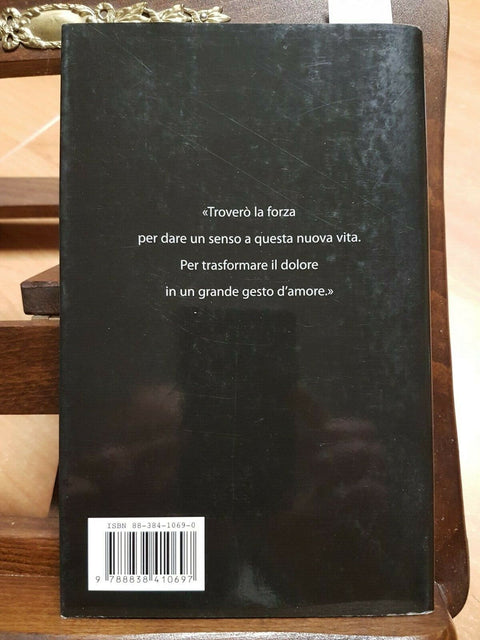 IL MIO CIELO - DALILA DI LAZZARO Piemme 2006 la mia lotta contro il dolore