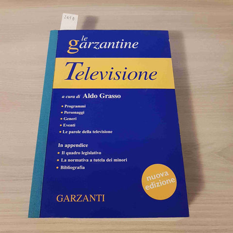 ENCICLOPEDIA DELLA TELEVISIONE - LE GARZANTINE - GARZANTI - 2002