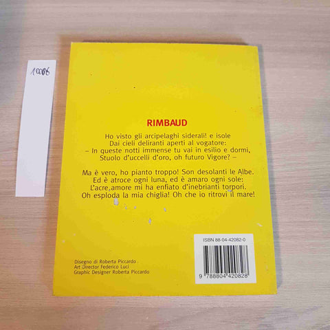 RIMBAUD LA STELLA PIANGE POESIE PROSE LIRICHE - I MITI POESIA - MONDADORI - 1996