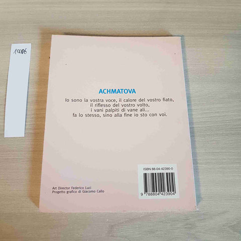 ANNA ACHMATOVA 47 POESIE - I MITI POESIA - MONDADORI - 1997