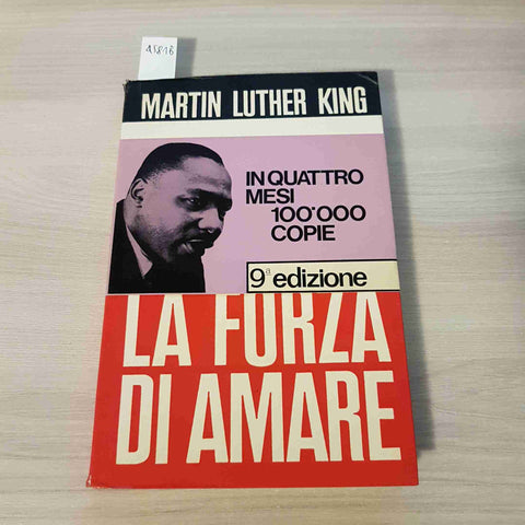 LA FORZA DI AMARE - MARTIN LUTHER KING - SEI - 1968