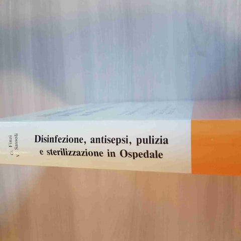 DISINFEZIONE, ANTISEPSI, PULIZIA E STERILIZZAZIONE IN OSPEDALE -FINZI-CIBA GEIGY