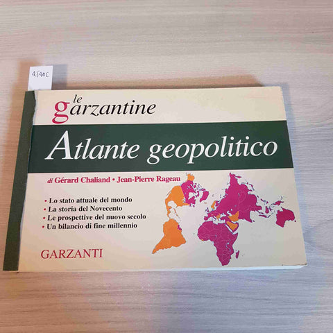 ATLANTE GEOPOLITICO - LE GARZANTINE -  CHALIAND, RAGEAU - GARZANTI - 1999