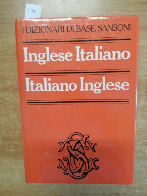 I DIZIONARI DI BASE SANSONI INGLESE-ITALIANO ITALIANO-INGLESE (6554)PR