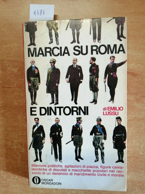 EMILIO LUSSU - MARCIA SU ROMA E DINTORNI - 1968 - OSCAR MONDADORI 1ED. - (