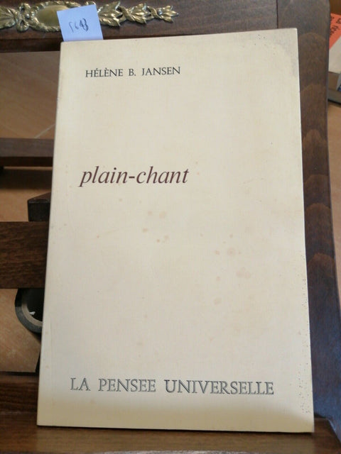 HELENE B. JANSEN - PLAIN-CHANT 1974 LA PENSEE UNIVERSELLE (5643) POESI