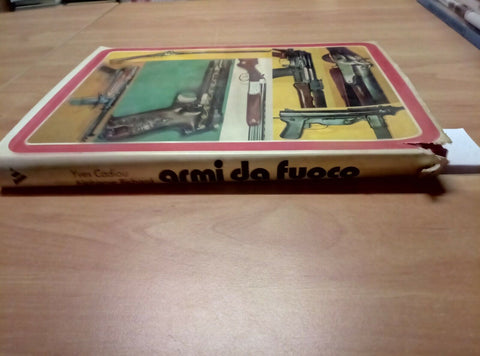 ARMI DA FUOCO - CADIOU RICHARD 1976 MONDADORI - 723