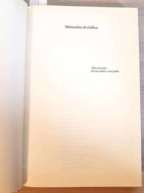 MUTANDINE DI CHIFFON - CARLO FRUTTERO - MONDADORI - 1ED. RILEGATO 2010 (20