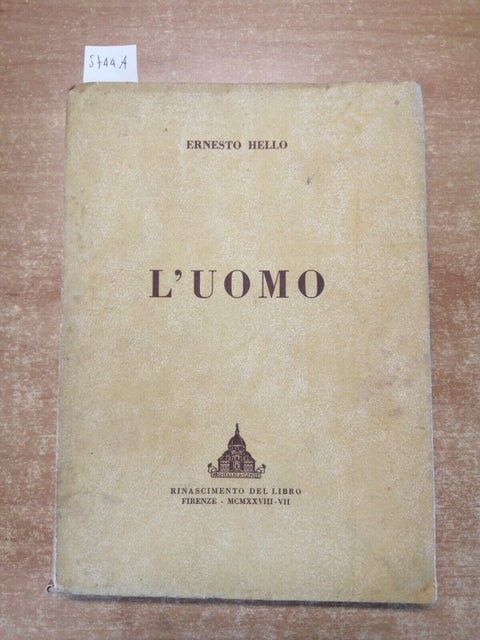 L'UOMO - Ernesto Hello - Rinascimento del libro Firenze - 1928 - (5744a