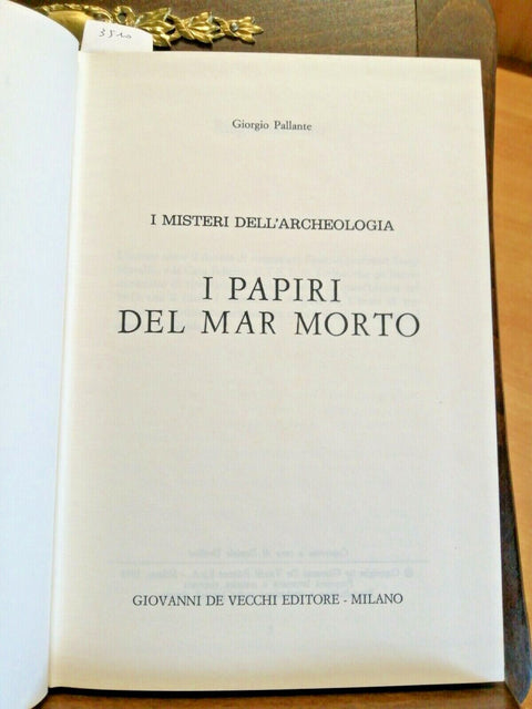 I MISTERI DELL' ARCHEOLOGIA-I PAPIRI DEL MAR MORTO-PALLANTE 1973 DE VECCHI