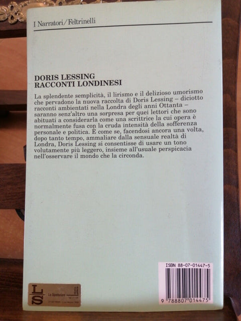 DORIS LESSING - RACCONTI LONDINESI - 1993 FELTRINELLI 1ED. I NARRATORI (44