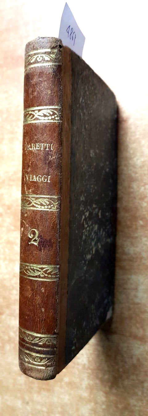 Viaggi di Giuseppe Baretti esposti in lettere familiari 1851 volume secondo