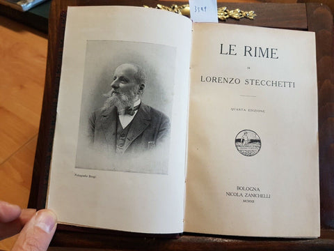 LE RIME DI LORENZO STECCHETTI - ZANICHELLI - 1912 - BELLA EDIZIONE (3549