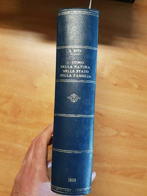 GIUSEPPE ROTA L'UOMO NELLA NATURA NELLO STATO NELLA FAMIGLIA 1909 DRUCKER