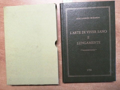 GASPARE MORARDO - L'ARTE DI VIVER SANO E LUNGAMENTE 1974 TIR.LIM. RISERVATA 464