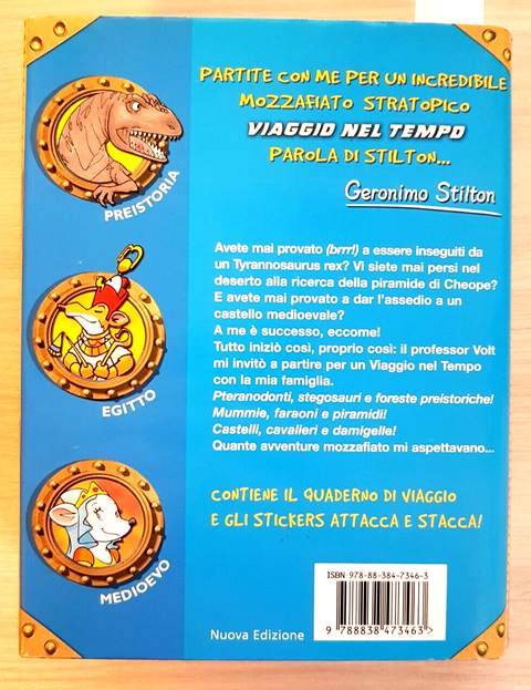 GERONIMO STILTON - VIAGGIO NEL TEMPO Piemme 2005 preistoria egitto medioevo