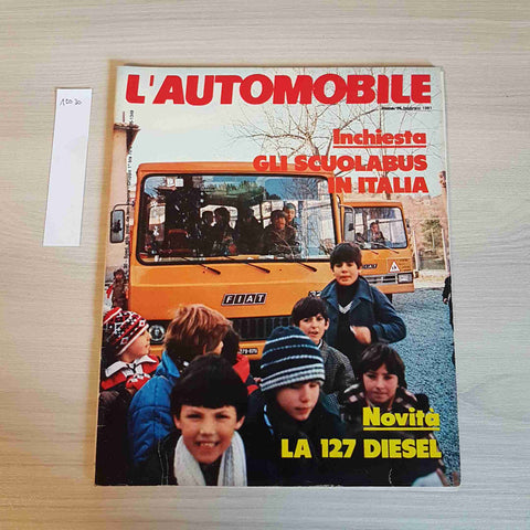 L'AUTOMOBILE - 186 - 1981 - GLI SCUOLABUS IN ITALIA - motori, f1