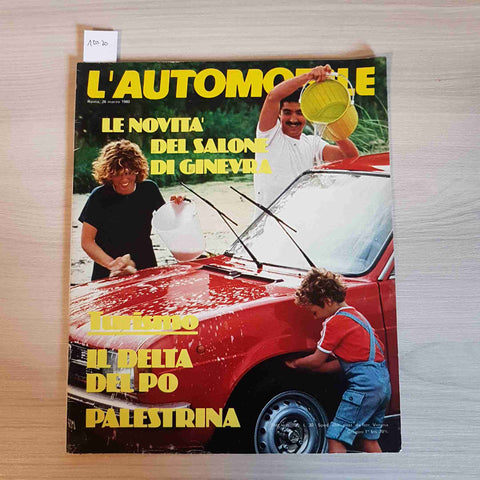 L'AUTOMOBILE - 151 - 1980 - LE NOVITA' DEL SALONE DI GINEVRA - motori, f1