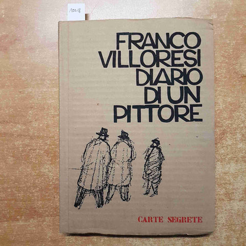 FRANCO VILLORESI Diario di un pittore CARTE SEGRETE