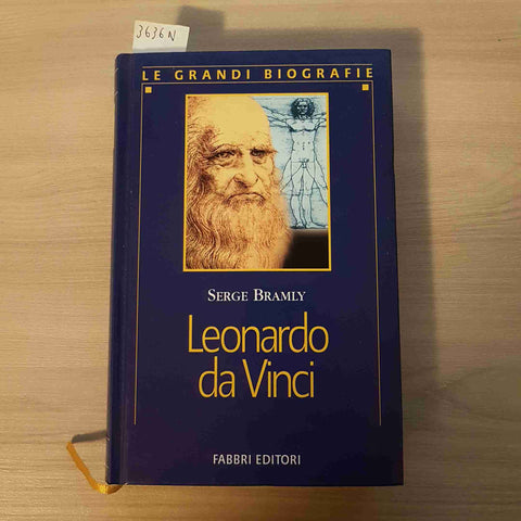 LEONARDO DA VINCI - SERGE BRAMLY - FABBRI EDITORI - 2000