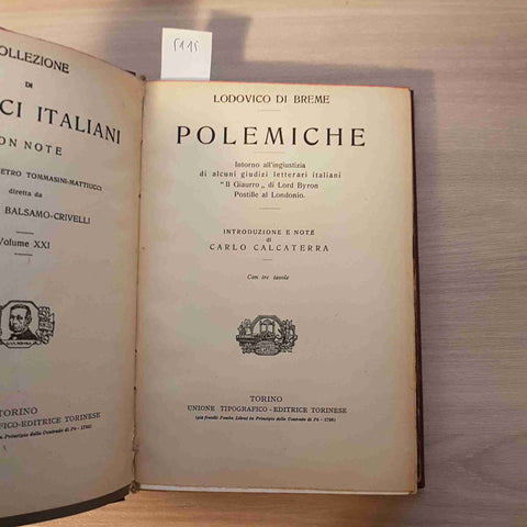 POLEMICHE - LODOVICO DI BREME - UNIONE TIPOGRAFICO UTET 1928 LORD BYRON