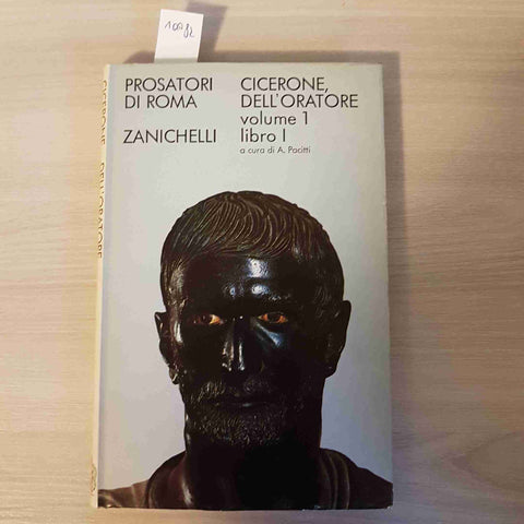 CICERONE DELL'ORATORE VOLUME 1 LIBRO I - ZANICHELLI - 1974