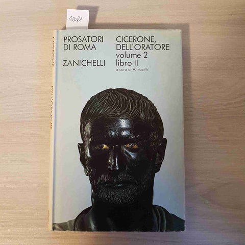 CICERONE DELL'ORATORE VOLUME 2 LIBRO II - ZANICHELLI - 1975