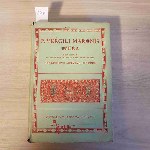 P. VERGILI MARONIS OPERA - OXFORD CLASSICAL TEXTS - 1963