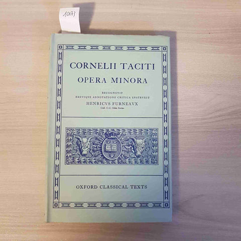 CORNELII TACITI OPERA MINORA - OXFORD CLASSICAL TEXTS - 1958