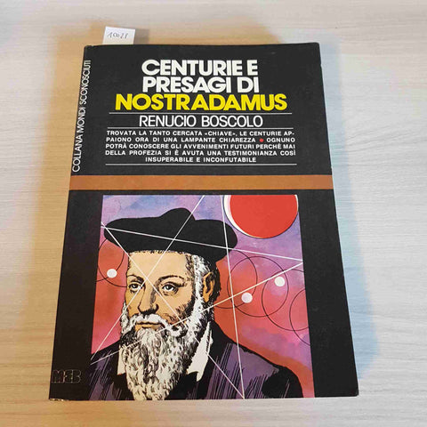 CENTURIE E PRESAGI DI NOSTRADAMUS - RUNUCIO BOSCOLO - MEB - 1978