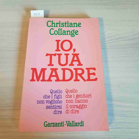 IO, TUA MADRE - CHRISTIANE COLLANGE - GARZANTI VALLARDI - 1985