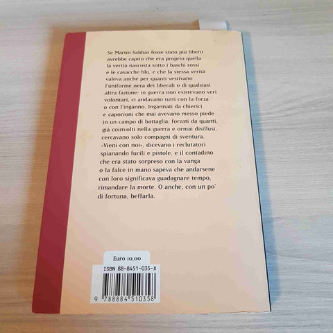 UN UOMO IN CODICE LA GUERRA GIUSTA NON ESISTE - BERNARDO ATXAGA - SALANI - 2003