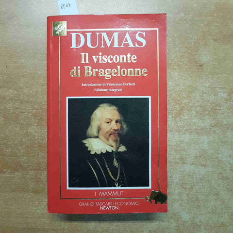 ALEXANDRE DUMAS - IL VISCONTE DI BRAGELONNE 1993 I MAMMUT NEWTON testo integrale