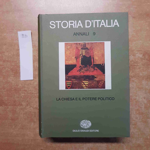 STORIA D'ITALIA ANNALI 9 LA CHIESA E IL POTERE POLITICO 1986 EINAUDI cofanetto