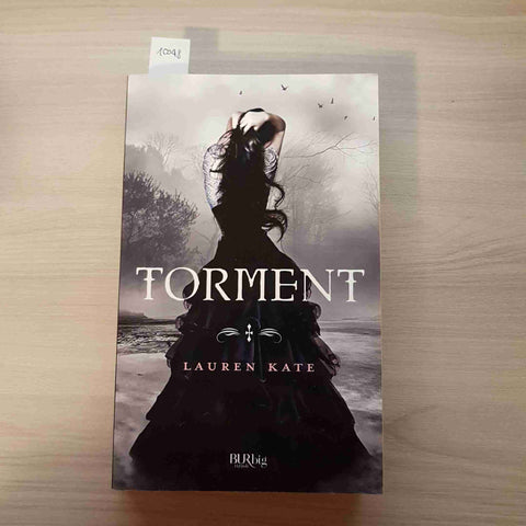 TORMENT - LAUREN KATE - BUR BIG - 2011 AMORE FANTASY