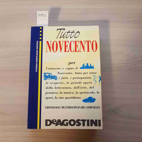 TUTTO NOVECENTO - DEAGOSTINI - 2000