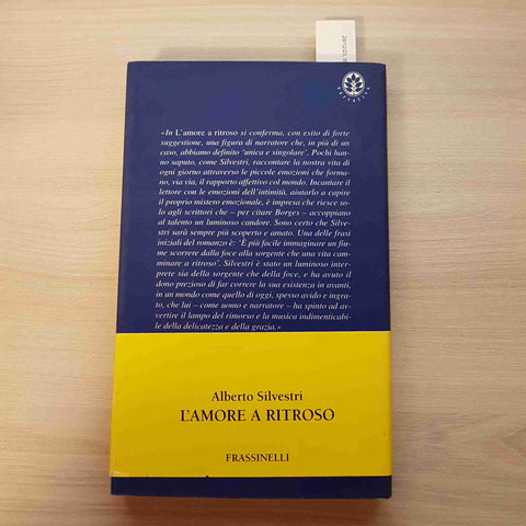 L'AMORE A RITROSO - ALBERTO SILVESTRI - FRASSINELLI - 2001