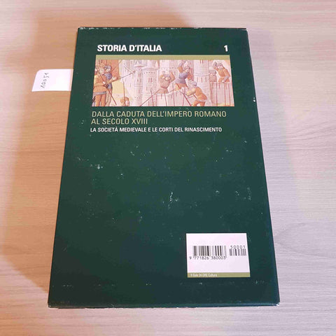 STORIA D'ITALIA 1 DALLA CADUTA DELL'IMPERO ROMANO AL SECOLO XVIII - EINAUDI