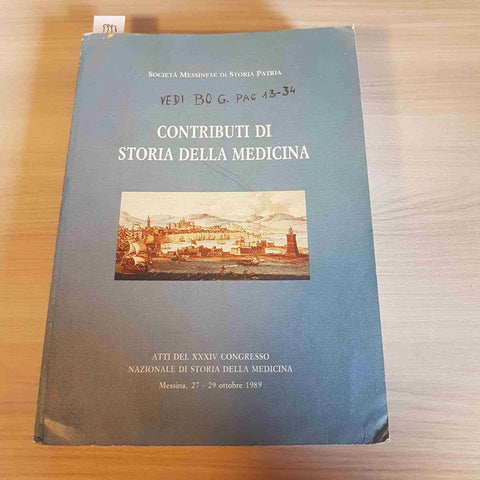 CONTRIBUTI DI STORIA DELLA MEDICINA - SOCIETA' MESSINESE DI STORIA PATRIA 1992