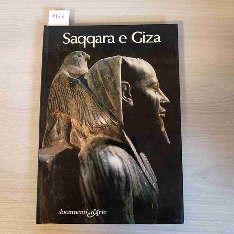 SAQQARA E GIZA  -ENRICA LEOSPO - DEAGOSTINI - 1983