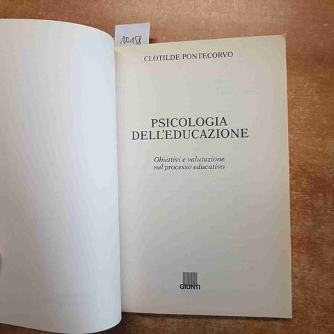 PSICOLOGIA DELL'EDUCAZIONE obiettivi valutazioni processo educativo PONTECORVO