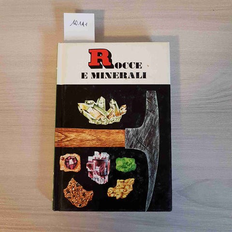 ROCCE E MINERALI - MONDADORI - 1967