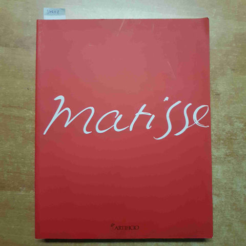 MATISSE la revelation m'est venue de l'Orient 1997ARTIFICIO catalogo mostra