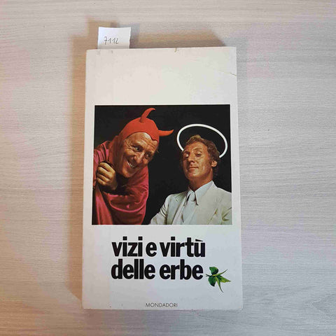 VIZI E VIRTU' DELLE ERBE - MONDADORI - 1974