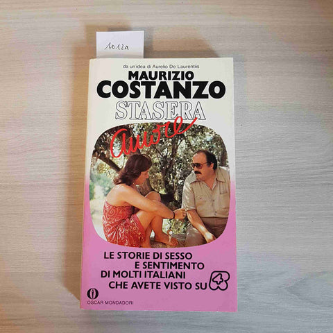 STASERA AMORE le storie di sesso MAURIZIO COSTANZO - MONDADORI - 1983