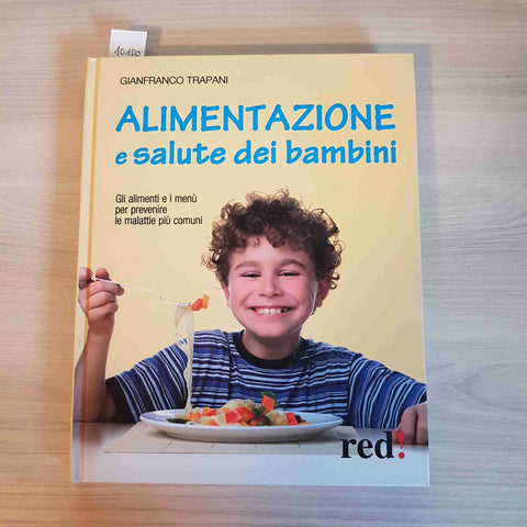 ALIMENTAZIONE E SALUTE DEI BAMBINI - TRAPANI - RED! - 2010