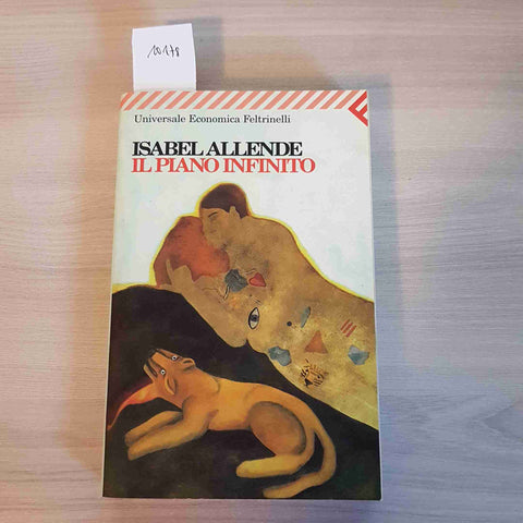 IL PIANO INFINITO - ISABEL ALLENDE - FELTRINELLI - 2012