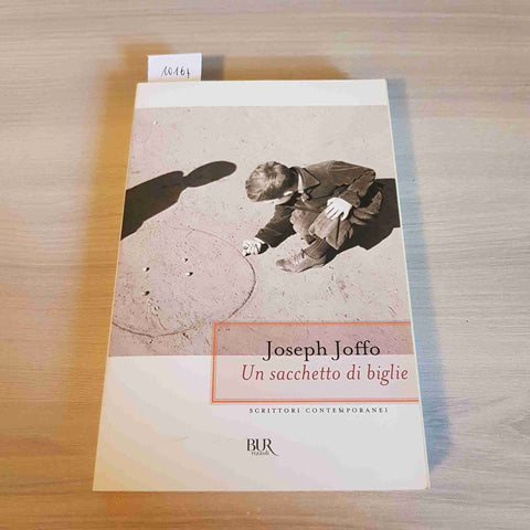 UN SACCHETTO DI BIGLIE - JOSEPH JOFFO - BUR RIZZOLI - 2010