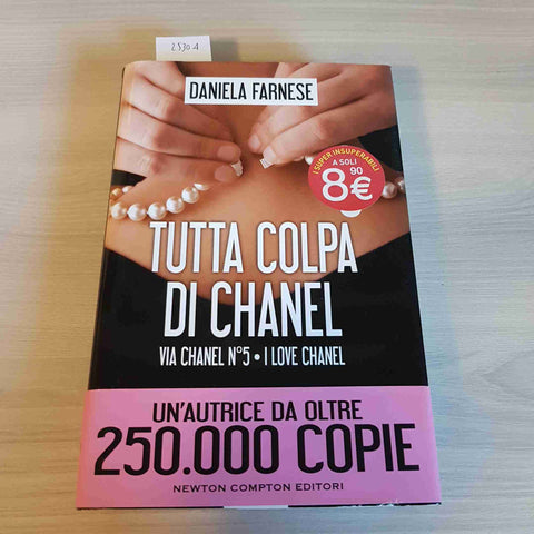 TUTTA COLPA DI CHANEL - DANIELA FARNESE - NEWTON COMPTON - 2015